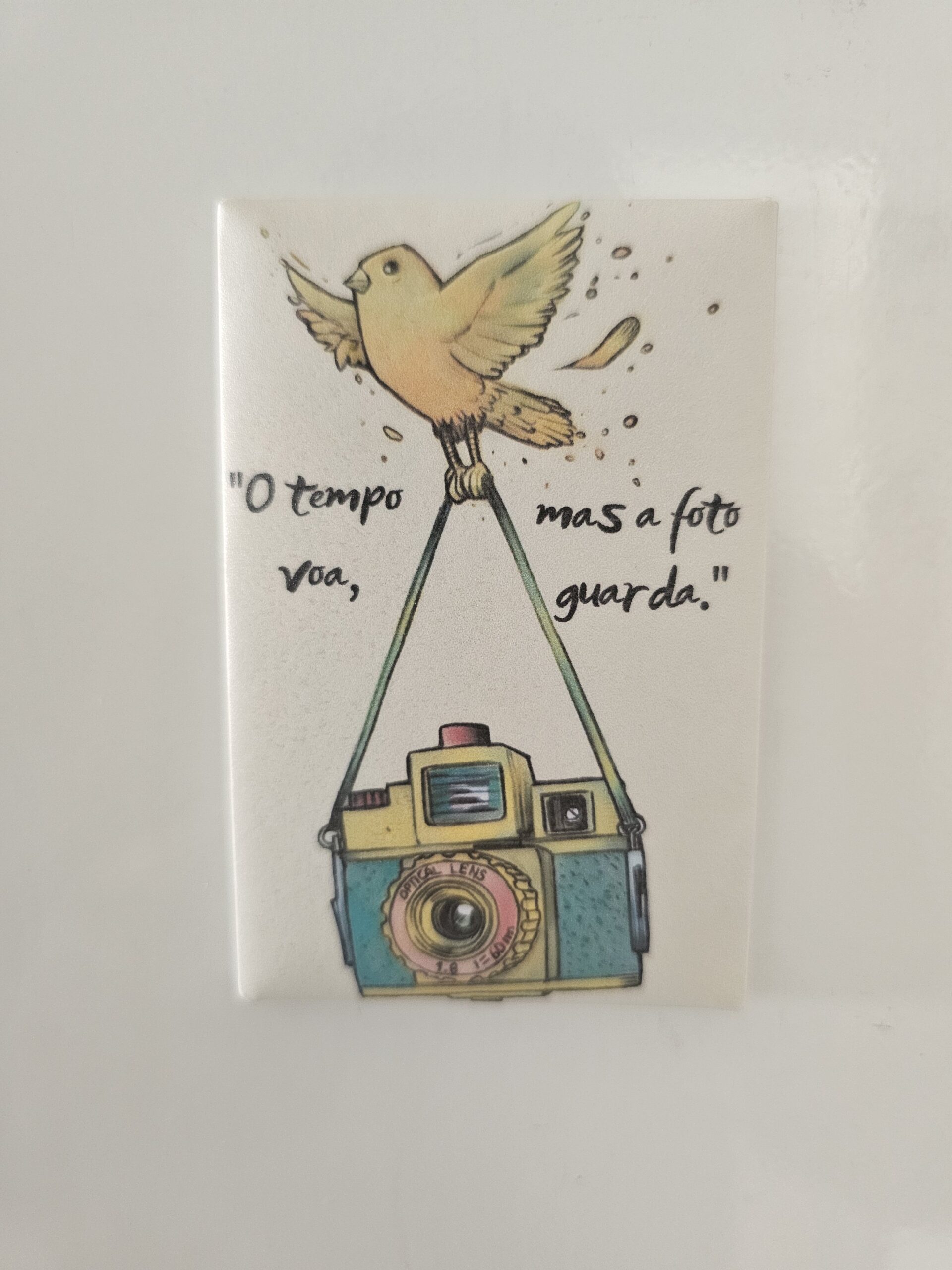 Imã Criativo O Tempo Voa